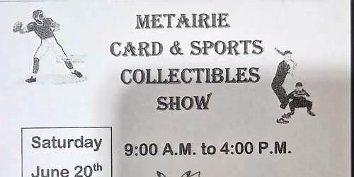 Metairie Card and Sports Collectibles Show Includes TCG