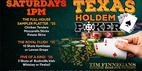 Saturday Afternoon Texas Holdem Poker at Tim Finnegans