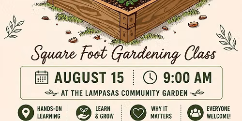 Square foot gardening class!
