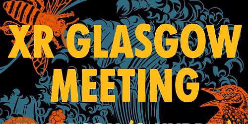 XR Glasgow Meeting