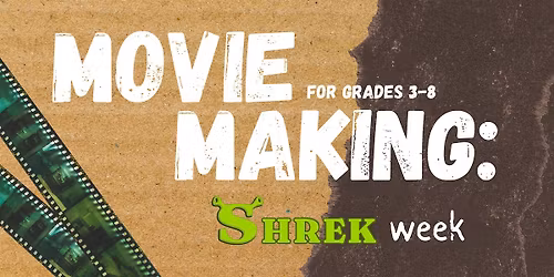 Movie Making: Shrek Week