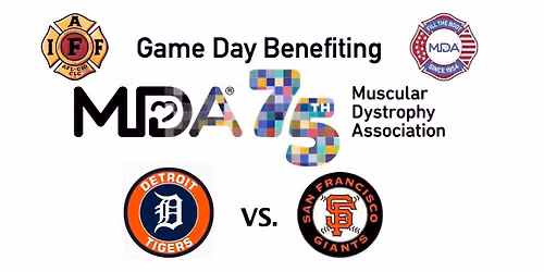 Local 1401 Game Day benefiting MDA, Tigers at Giants!