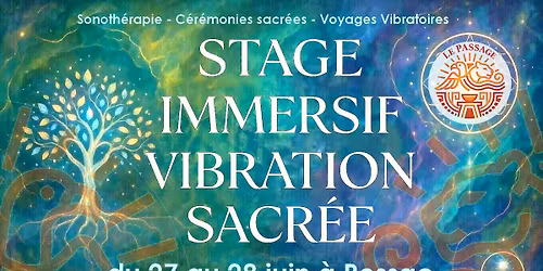 Stage Vibrations & Rites sacr\u00e9s sur un Week-End - Sonoth\u00e9rapie et n\u00e9o-chamanisme