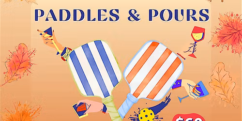 Paddles and Pours: Paddle  Board Sip and Paint | 1h Pickleball