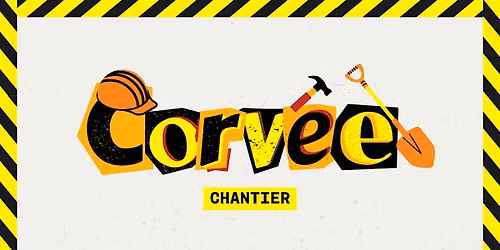 Corv\u00e9e de CHANTIER