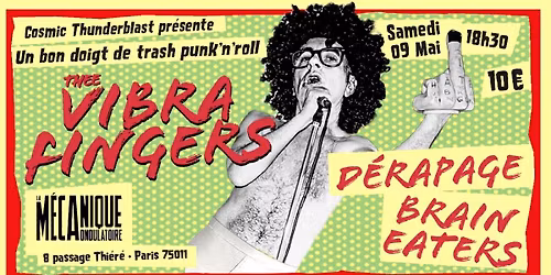 Thee Vibrafingers + Brain Eaters + D\u00e9rapage