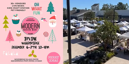 Modern Makers Mart \u2013 Holiday Market at Irvine Woodbridge