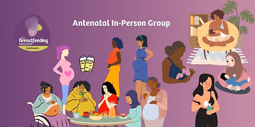 In-Person Antenatal Breastfeeding Workshop - Southwark, London