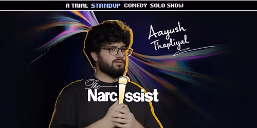 The Narcissist - Standup Comedy Show