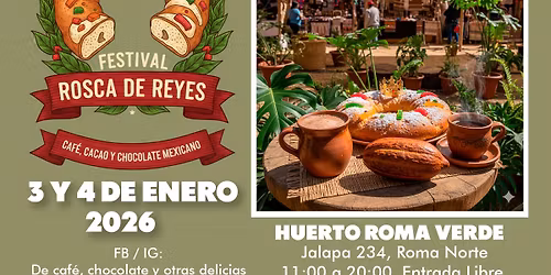 Festival Rosca de Reyes - Caf\u00e9, cacao y chocolate Mexicano