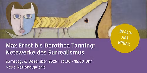 Netzwerke des Surrealismus BERLIN ART BREAK