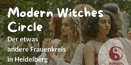Modern Witches Circle - der etwas andere Frauenkreis in Heidelberg
