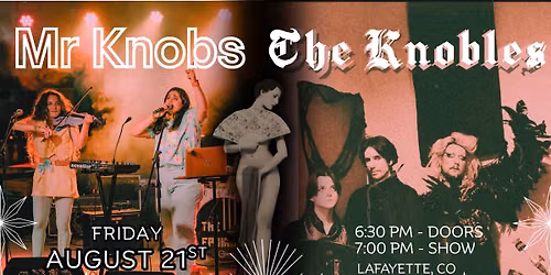 The Knobles & Mr Knobs LIVE at The End Lafayette