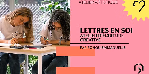 Lettres en soi - atelier d'\u00e9criture cr\u00e9ative