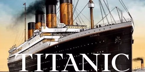 TITANIC - LE REVE ENGLOUTI