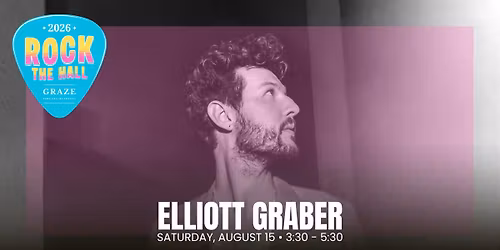 Rock the Hall with Elliott Graber Live