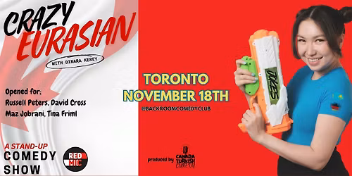 Crazy Eurasian: Dinara Kerey (TORONTO)