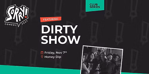 Dirty Show!!!! STAND-UP