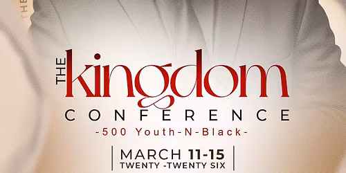 The Kingdom Conference ~500 Youth-N-Black~