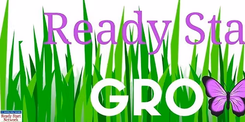 Ready Start Grow