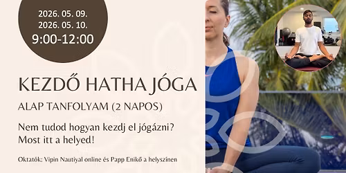 Kezd\u0151 Hatha J\u00f3ga Alap Tanfolyam (2 napos)