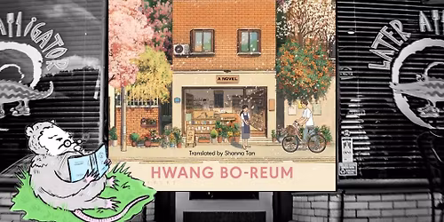 Critter Chat: Welcome to the Hyunam-dong Bookshop by Hwang Bo-reum