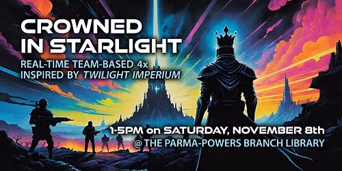 Crowned in Starlight (Real-time Team-based 4x)