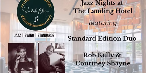 Standard Edition Duo at The Landing Hotel | Jazz Evenings