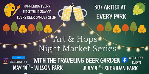 Art & Hops Night Market w\/ The Traveling Beer Garden ~ Sheridan Park