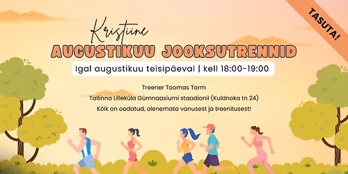 Kristiine augustikuu jooksutrennid | Neljas trenn