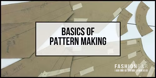 Basics of Pattern Making [November Session]