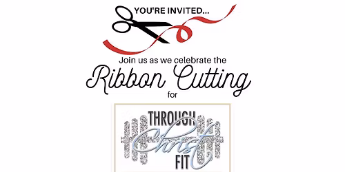 Ribbon Cutting for Through Christ Fit