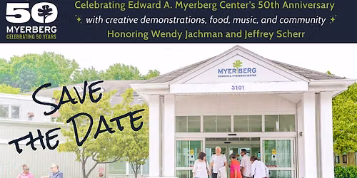 A Golden Evening: Celebrating 50 Years of the Myerberg Center