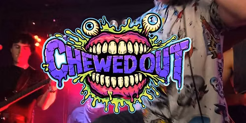 Alternative Metal Night\/Chewed Out\/Flesh Mechanics\/Neo Cryptid doors 6.30pm 