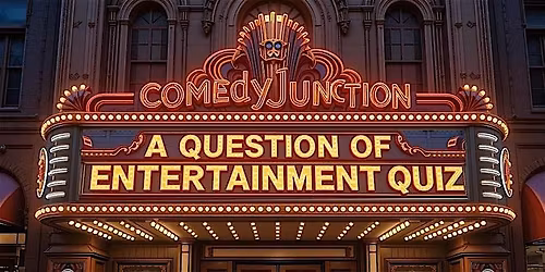 A Question of Entertainment quiz  May 14th