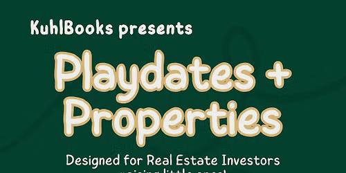 Playdates + Properties