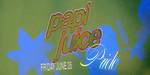 Papi Juice Pride