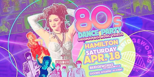 80s Dance Party Hamilton!