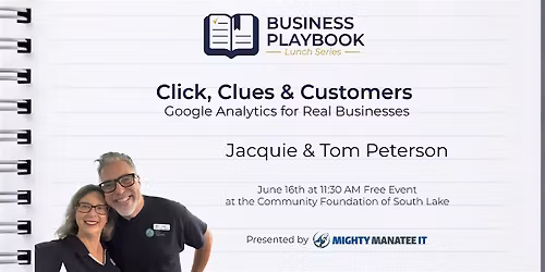 Clicks, Clues & Customers: Google Analytics for Real Businesses