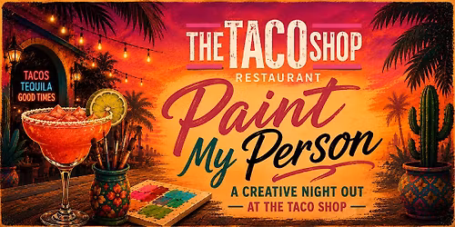 A creative night out at The Taco Shop