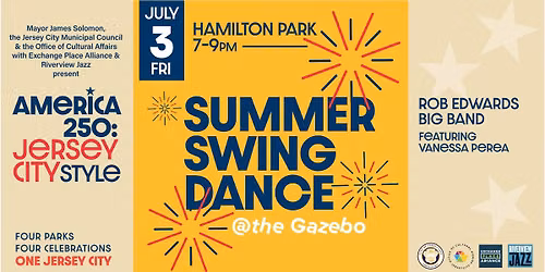 America 250: Jersey City Style! Summer Swing Dance @ Hamilton Park Fri July 3rd Rob Edwards Big Band