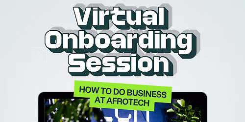 AfroTech Conference 2026 | Virtual Onboarding: How To Do Business At AFROTECH\u2122