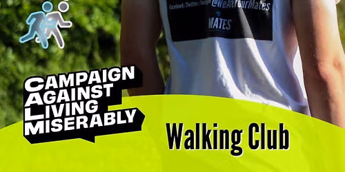 CALM Walking Club-MATES Mental Health and Wellbeing Walk & Talk