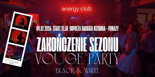 VOGUE: Black & White Party \u2013 Zako\u0144czenie Sezonu & Przywitanie Wakacji! | Bachata Kizomba | GDYNIA