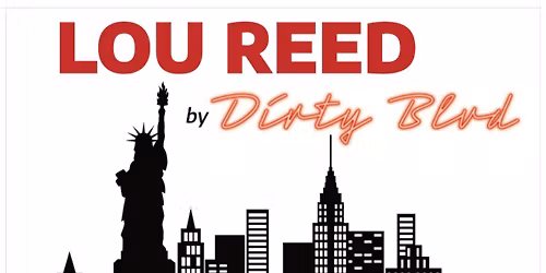 Dirty Blvd: A Tribute to Lou Reed