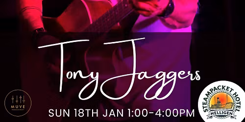 Tony Jaggers - Live @ The Steampacket