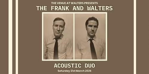 The Frank and Walters - Acoustic Duo