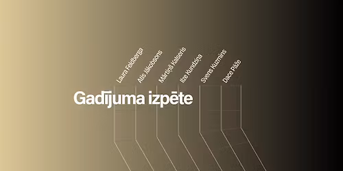 LMA profesion\u0101lo doktorantu izst\u0101de "Gad\u012bjuma izp\u0113te"