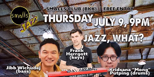 Jazz, What? - Free Entry
