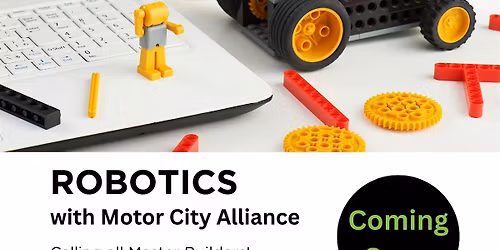 Robotics with Motor City Alliance